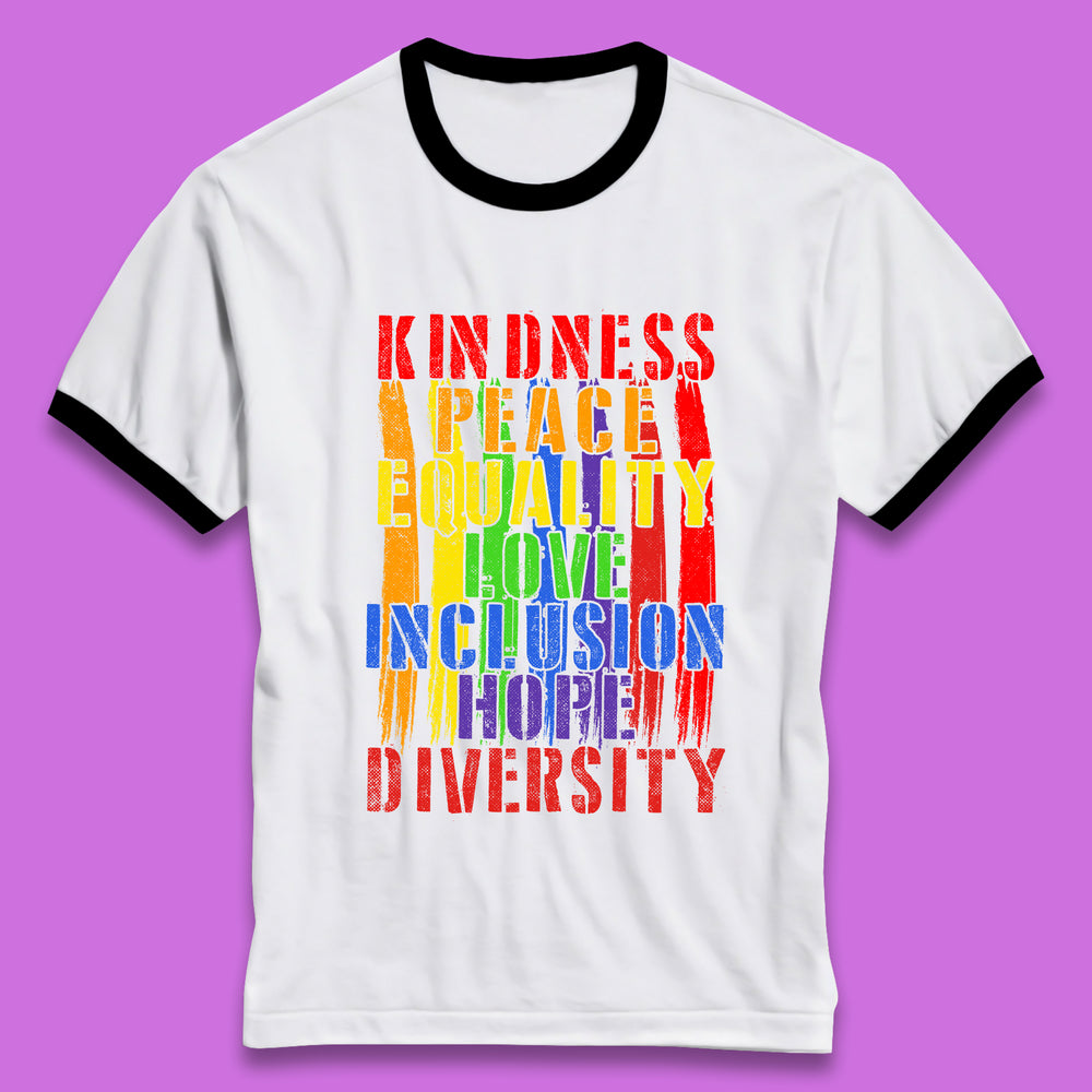 Kindness Peace Equality Ringer T-Shirt