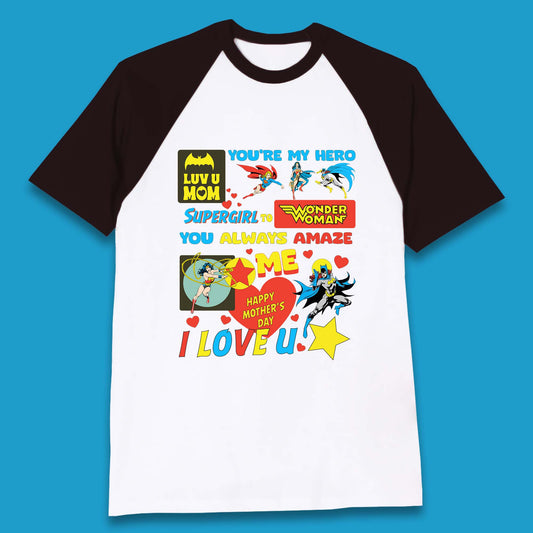 You're My Hero Mother's Day Baseball T-Shirt