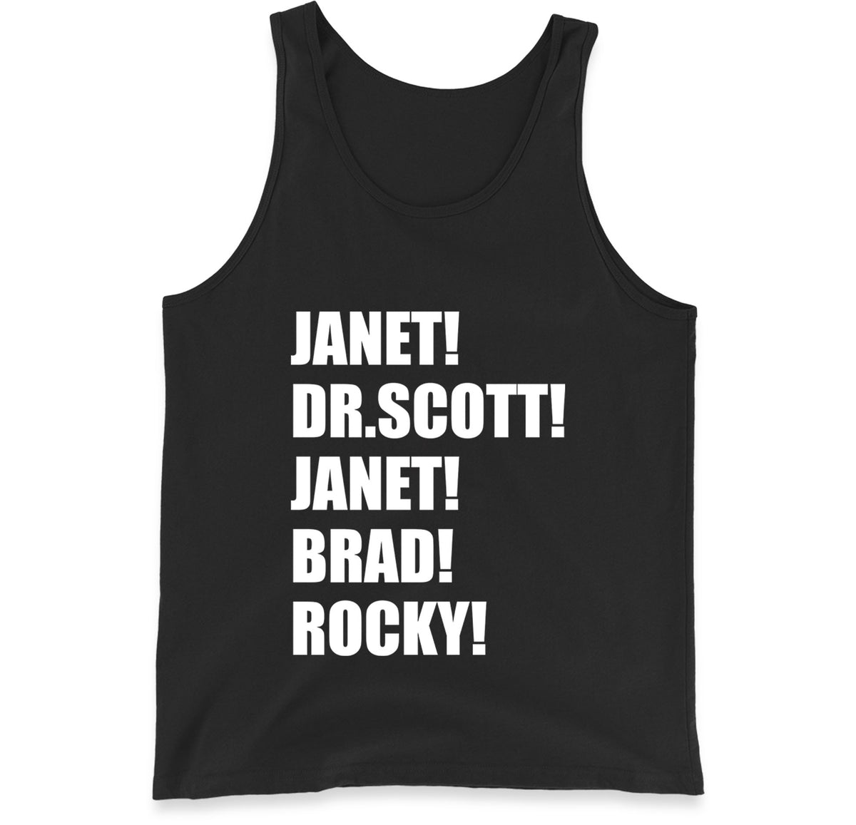 Janet! Dr. Scott! Janet! Brad! Rocky! Tank Top