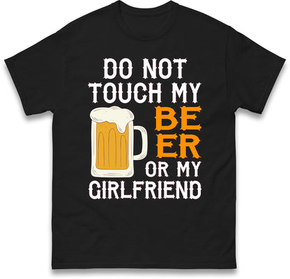 Don't Touch My Beer T-Shirt