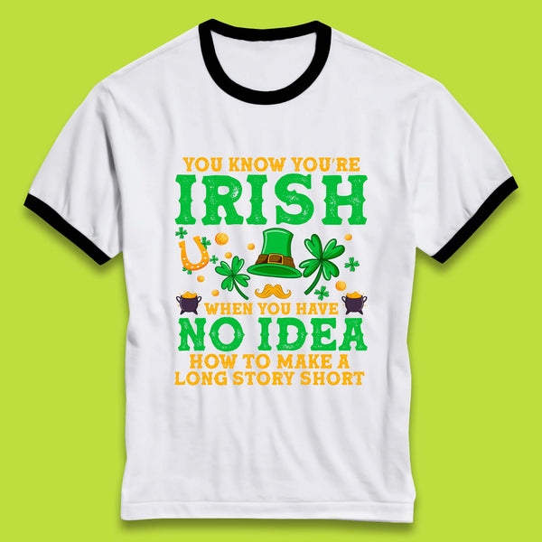 You Know You're Irish Ringer T-Shirt