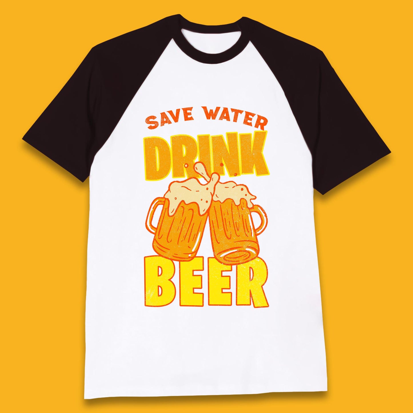 Save Water Drink Beer Day Drinking Beer Saying Beer Quote Funny Alcoholism Beer Lover Baseball T Shirt