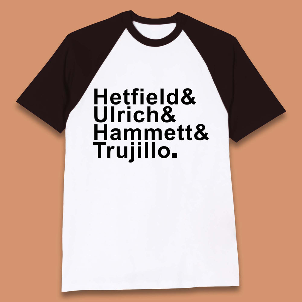 Hetfield & Ulrich & Hammett & Trujillo Metallica Band Baseball T-Shirt