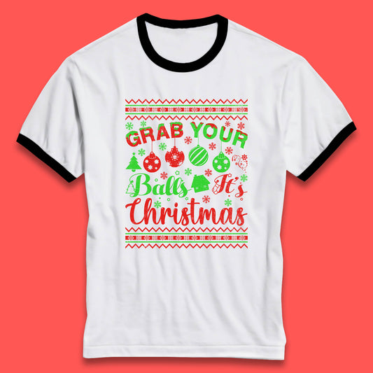 grab your balls christmas funny ringer t shirt
