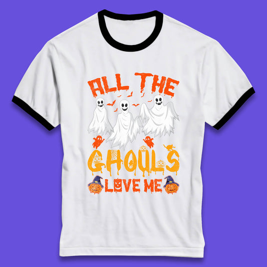 All The Ghouls Love Me Halloween Funny Horror Spooky Boo Ghost Ringer T Shirt