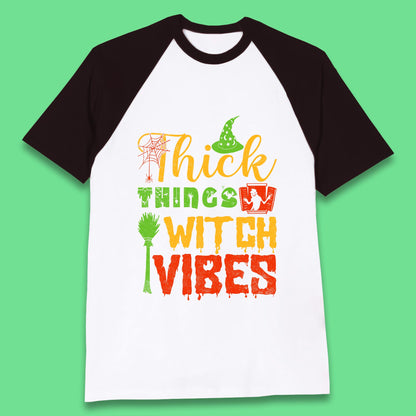 Thick Things Witch Vibes Halloween Magic Spooky Witches Witchcraft Baseball T Shirt
