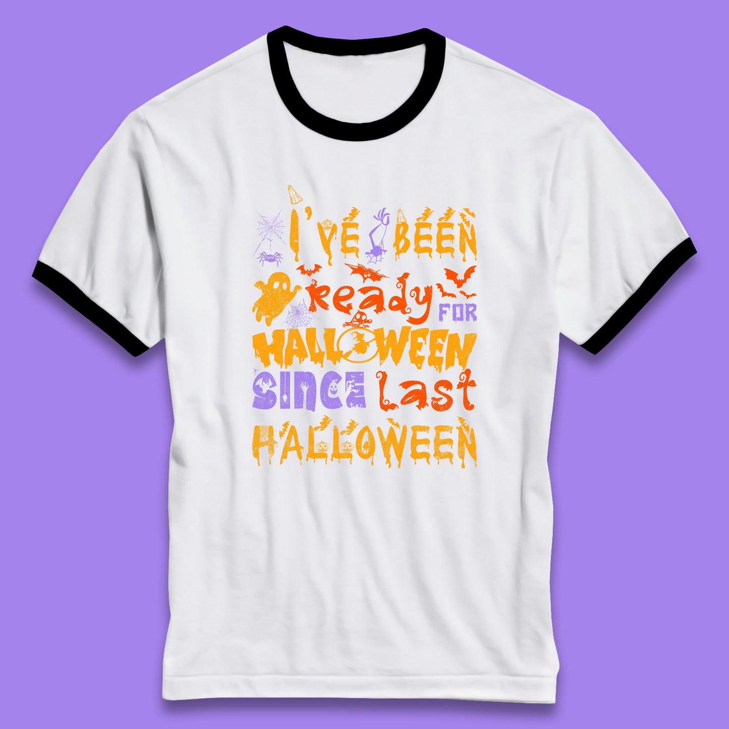 I've Been Ready For Halloween Since Last Halloween Pumpkin Spice Spooky Vibes Ringer T Shirt