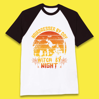 Hairdresser By Day Witch By Night Funny Halloween Hairstylist Spooky Witch Baseball T Shirt