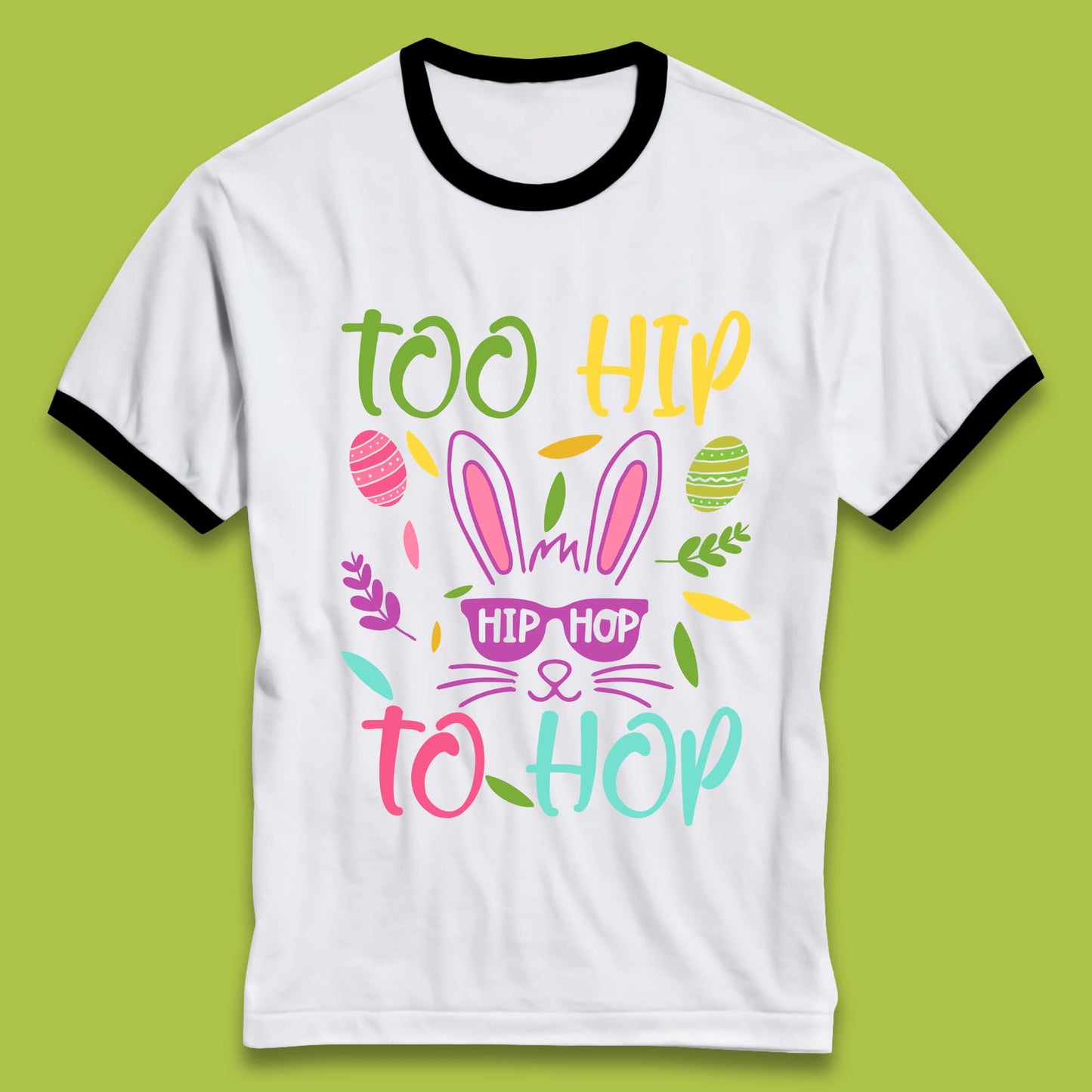 Too Hip To Hop Ringer T-Shirt