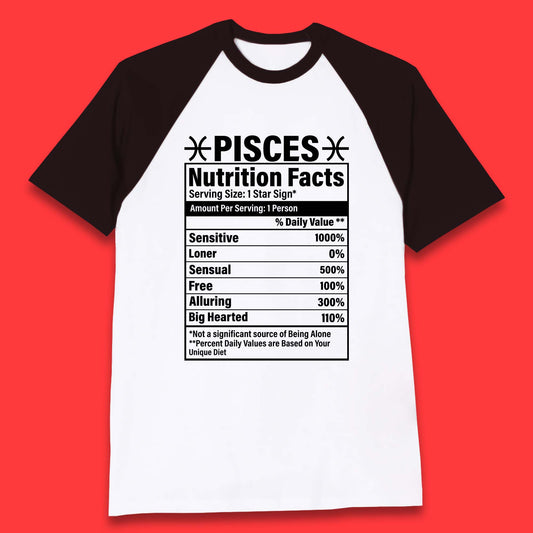Pisces Nutrition Facts Baseball T-Shirt