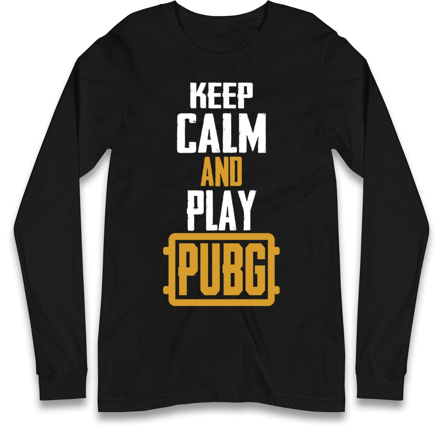 Keep Calm And Play Pubg Long Sleeve T Shirt