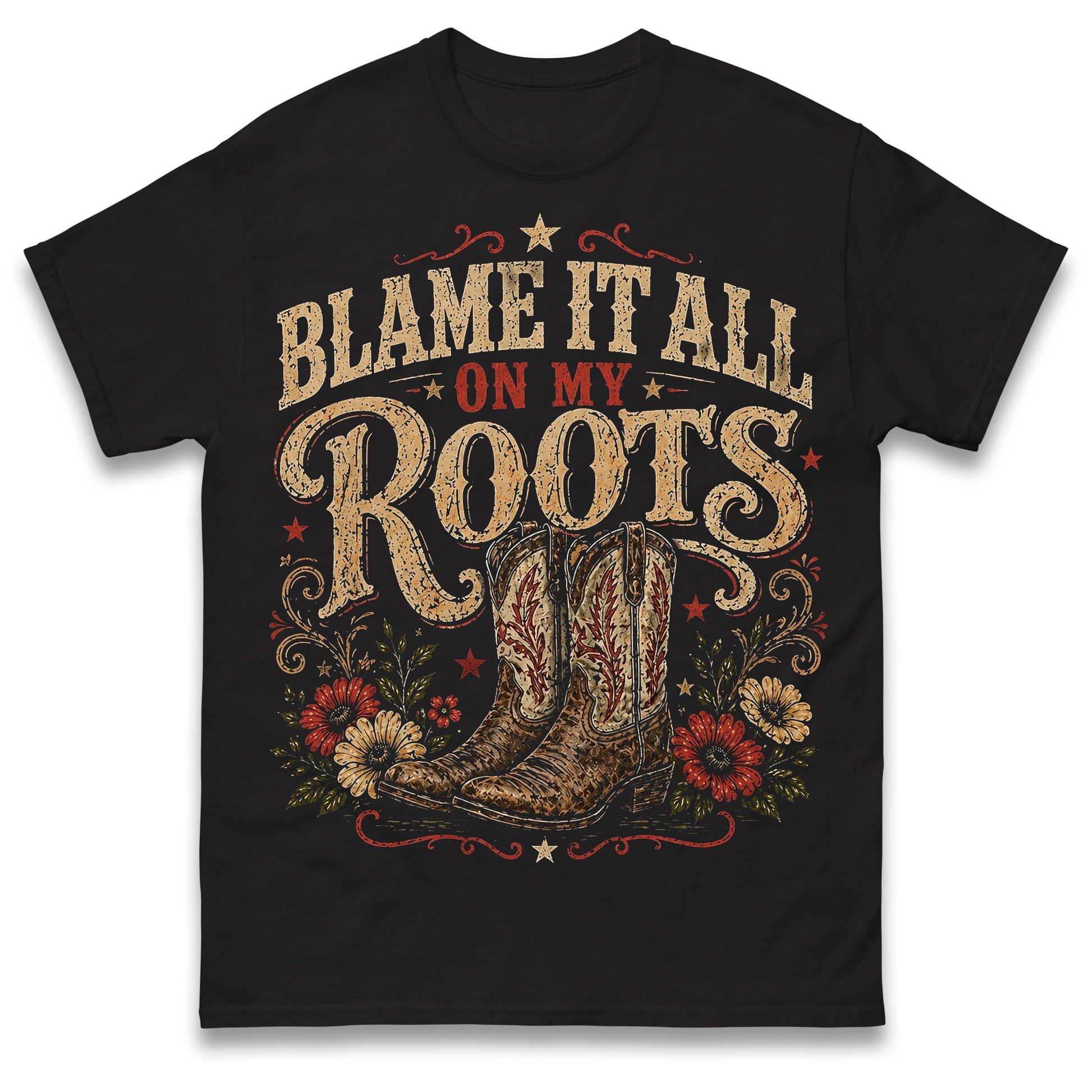 Blame it all on my Roots Country Music Concert Western Graphic T Shirt