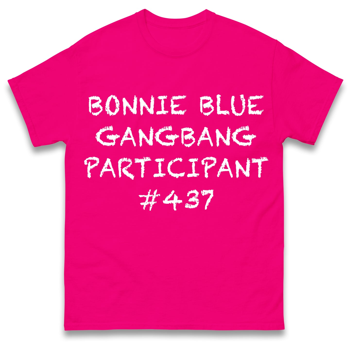 Bonnie Blue Gangbang Participant Mens T Shirt Funny Rude Joke Design Top Funny Gift Idea for Dad Husband Present Top