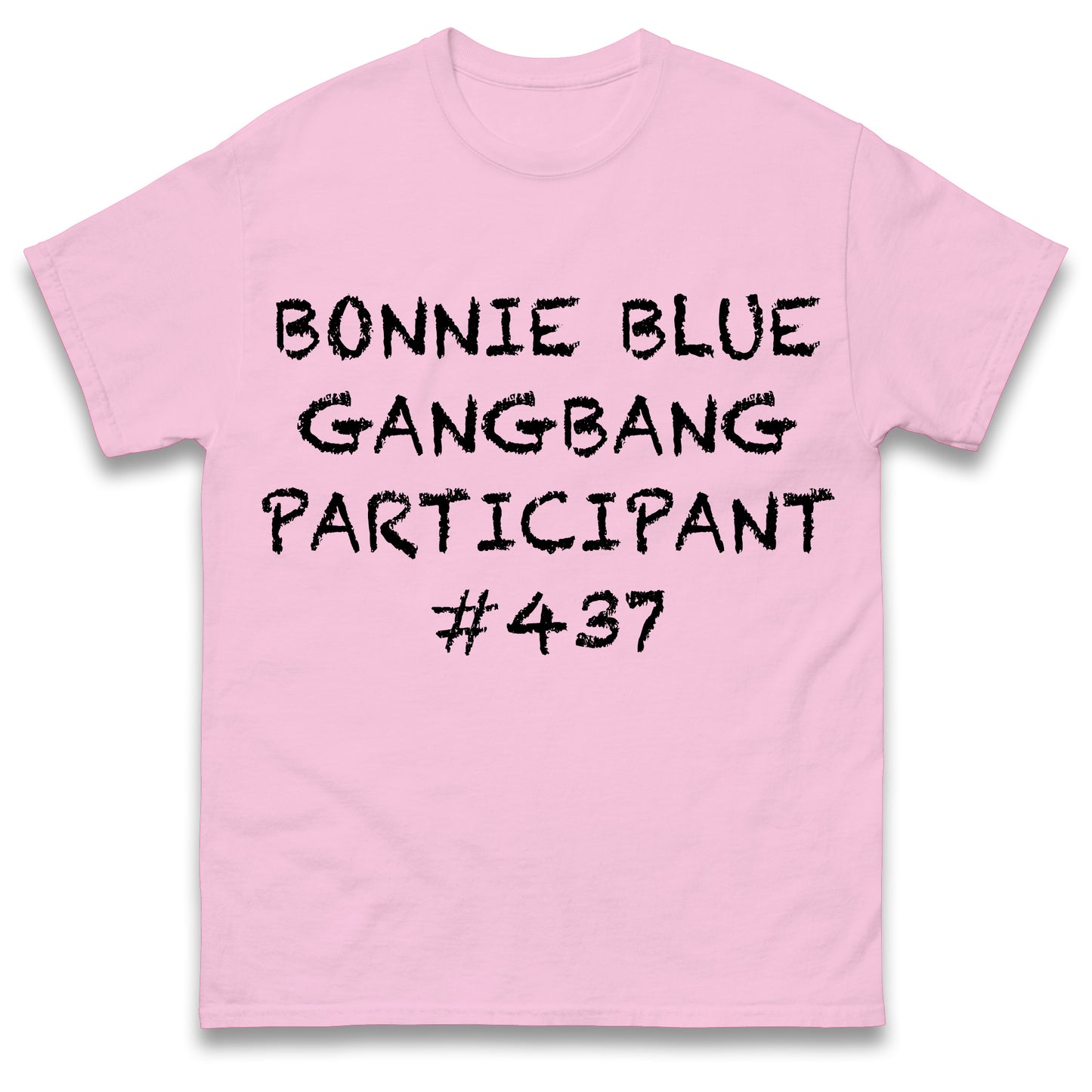 Bonnie Blue Gangbang Participant Mens T Shirt Funny Rude Joke Design Top Funny Gift Idea for Dad Husband Present Top