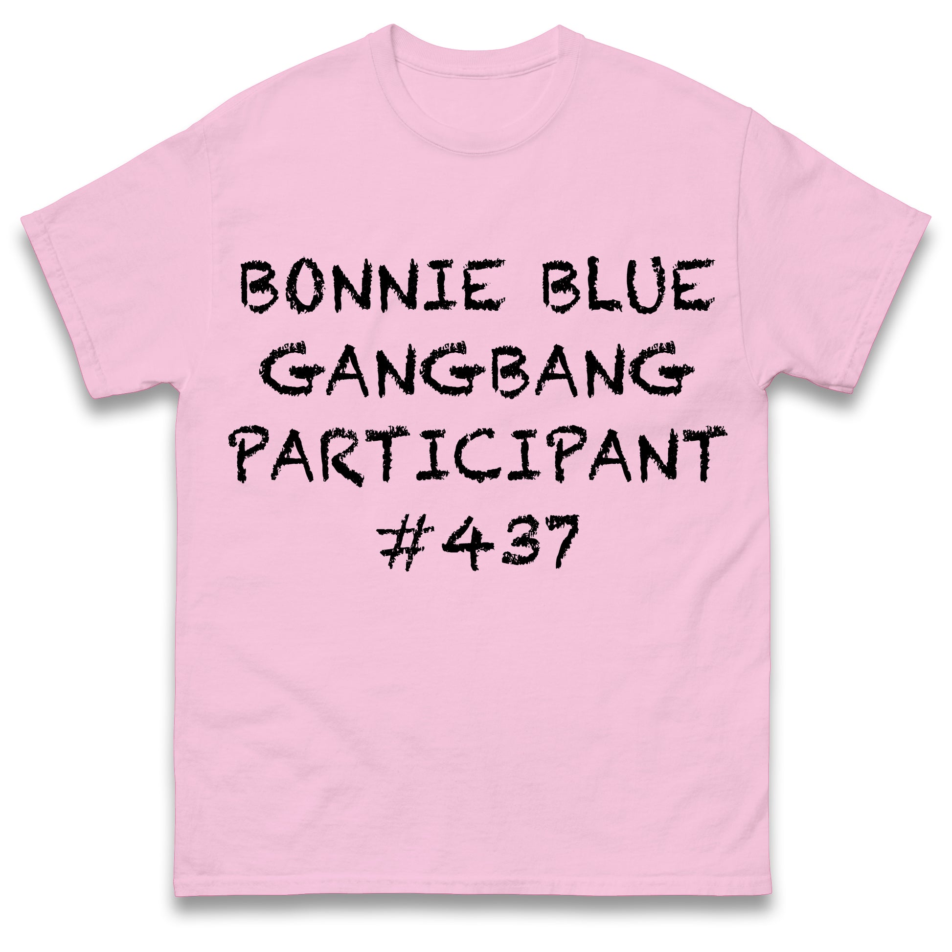 Bonnie Blue Gangbang Participant Mens T Shirt Funny Rude Joke Design Top Funny Gift Idea for Dad Husband Present Top