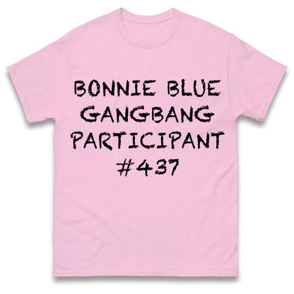 Bonnie Blue Gangbang Participant Mens T Shirt Funny Rude Joke Design Top Funny Gift Idea for Dad Husband Present Top