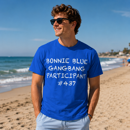 Bonnie Blue Gangbang Participant Mens T Shirt Funny Rude Joke Design Top Funny Gift Idea for Dad Husband Present Top