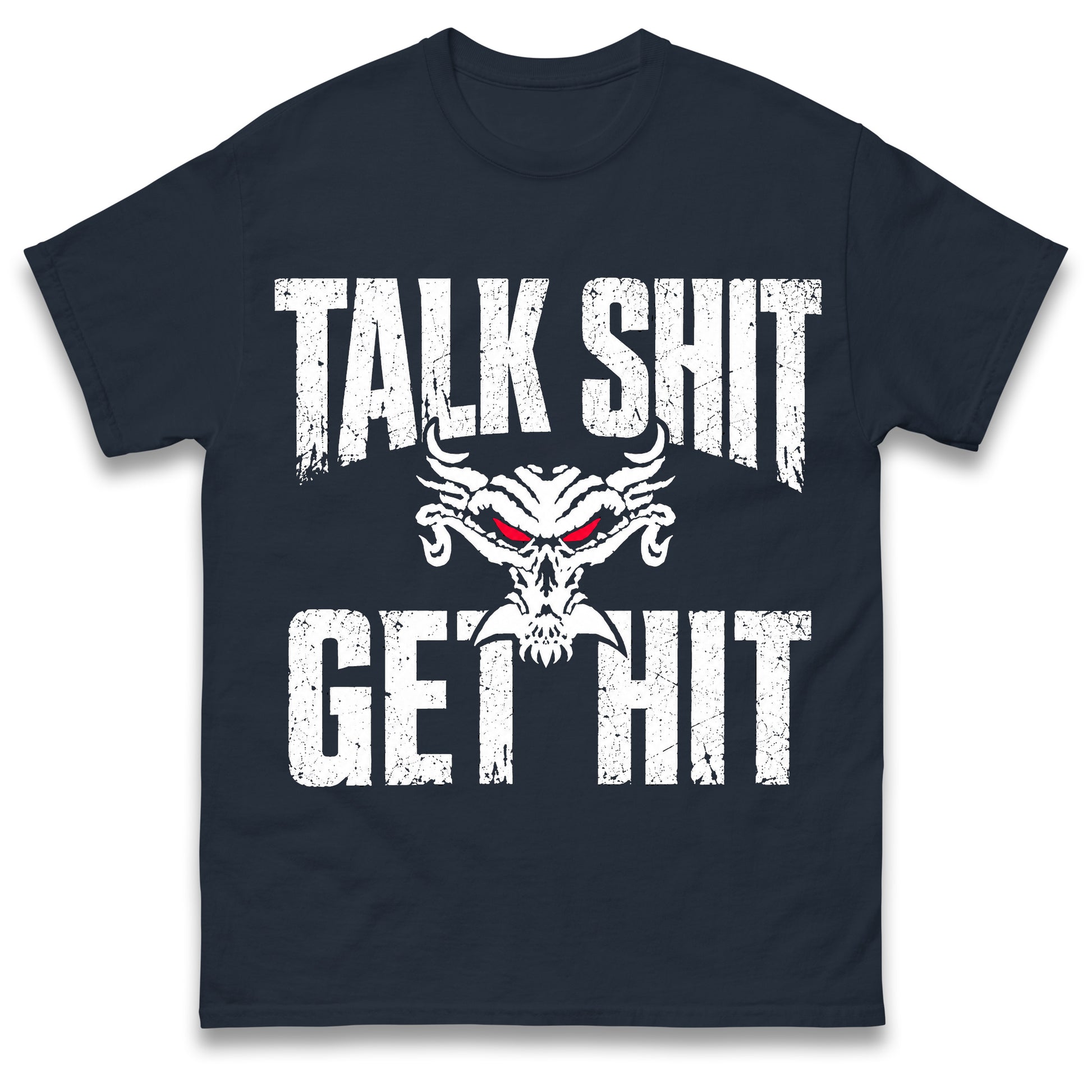Brock Lesnar Talk Shit Get Hit T Shirt
