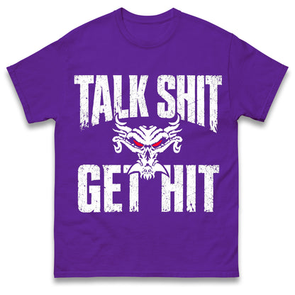 Brock Lesnar Talk Shit Get Hit T Shirt