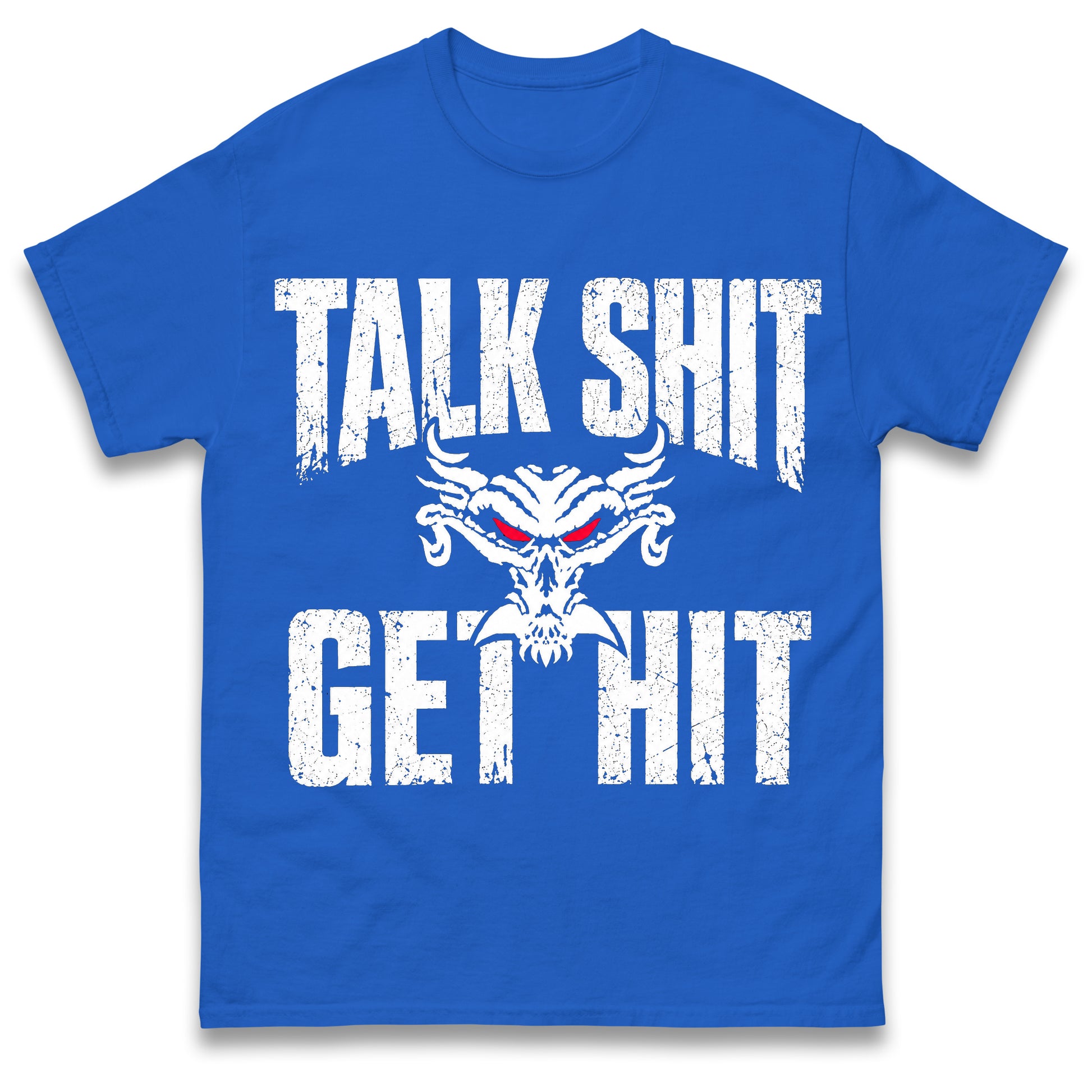 Brock Lesnar Talk Shit Get Hit T Shirt