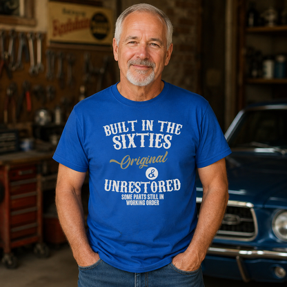 Built in The Sixties T Shirt