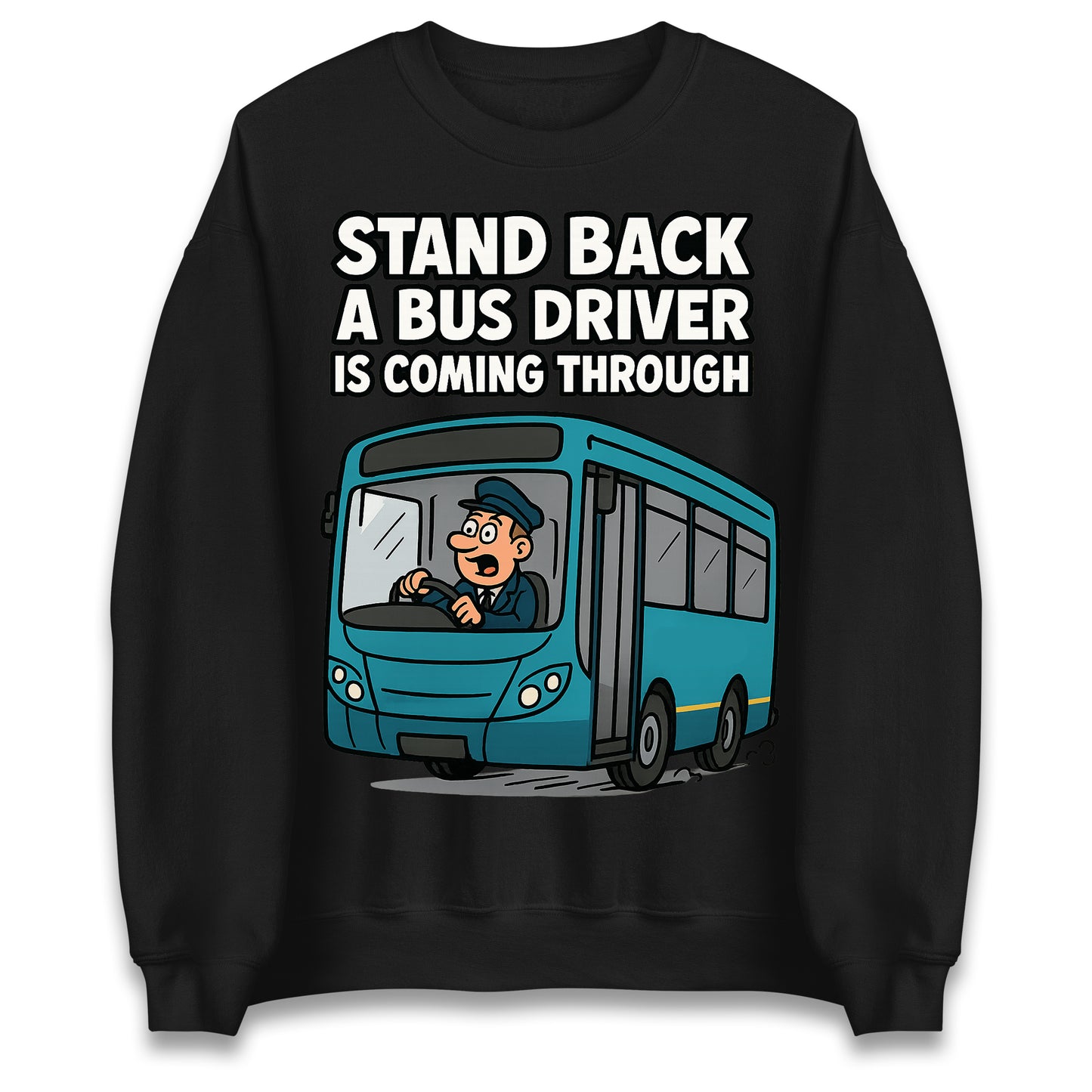 Bus Driver Sweatshirt
