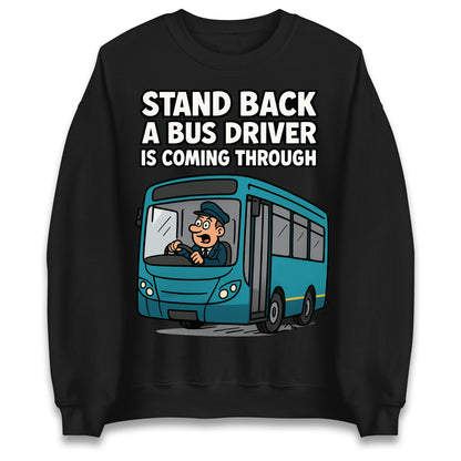 Bus Driver Sweatshirt