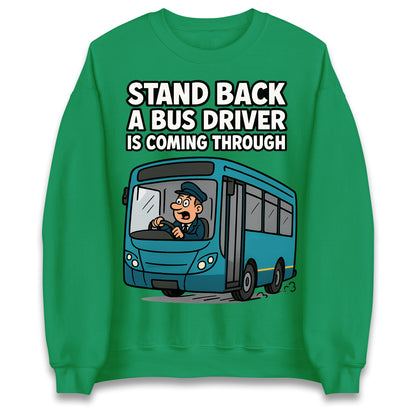 Bus Driver Sweatshirt