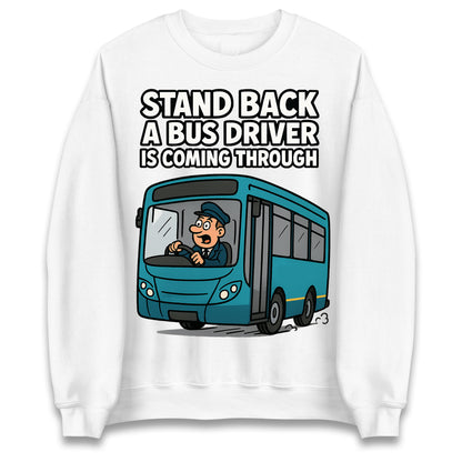 Bus Driver Sweatshirt