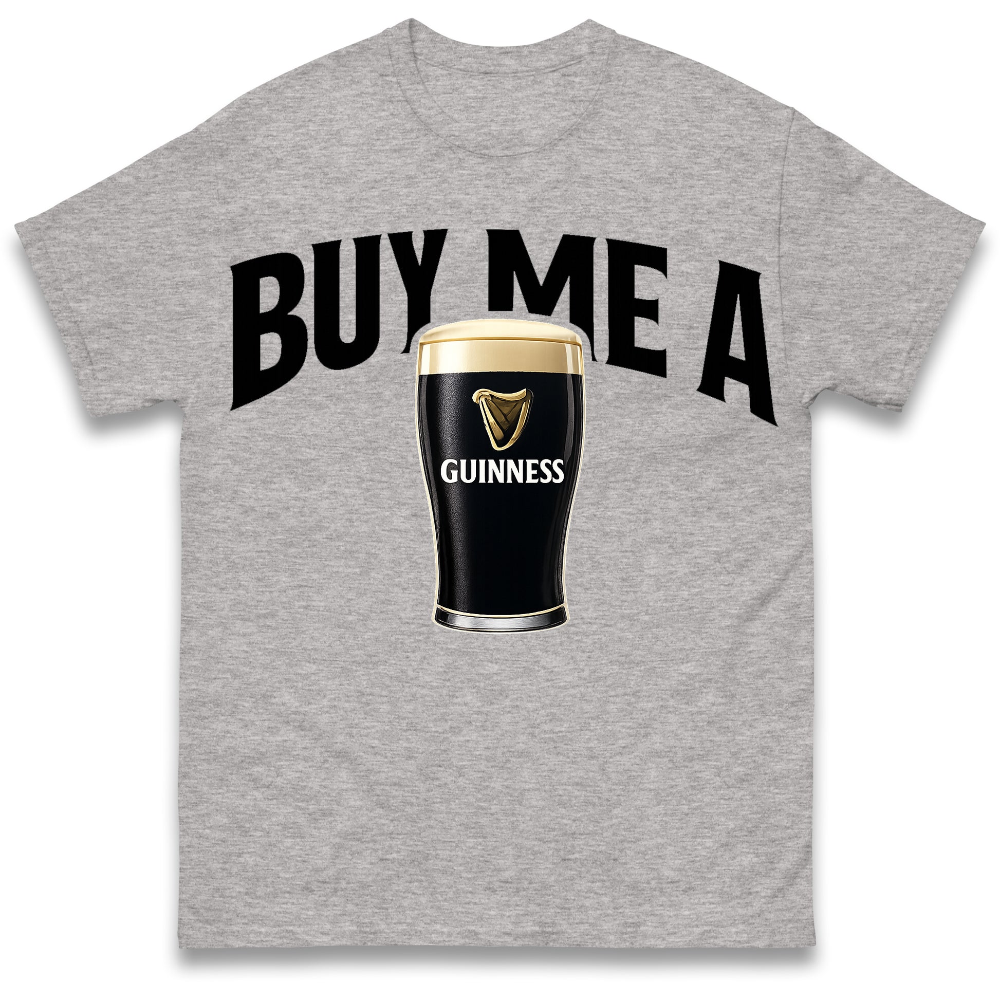 Buy Me a Guinness T Shirt