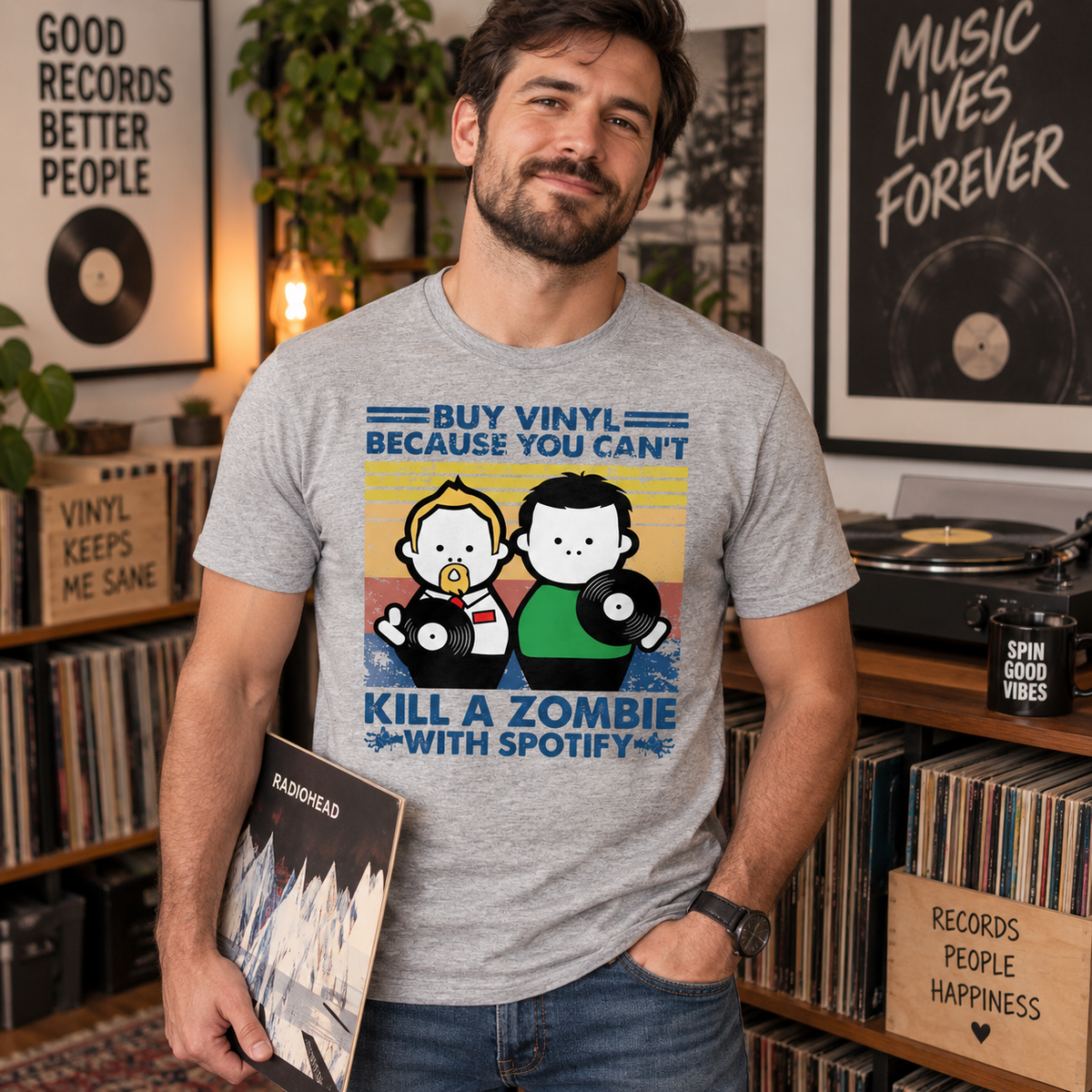 Buy Vinyl Because You Can't Kill a Zombie with Spotify T Shirt