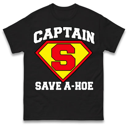 Captain Save A Hoe Shirt Funny Halloween Costume Graphic Tee
