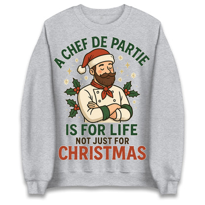 A Chef De Partie is for Life Not Just for Life Christmas Jumper