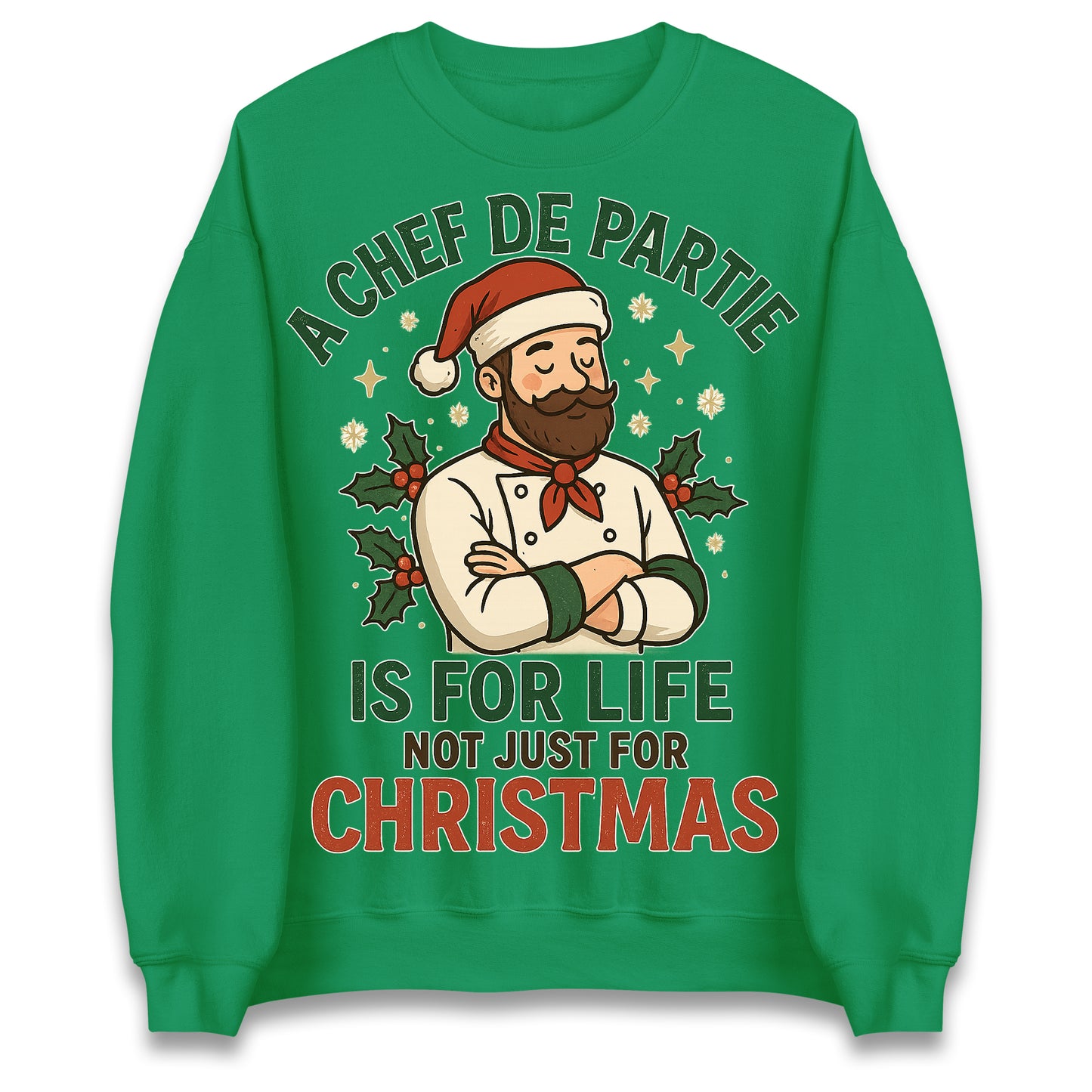 A Chef De Partie is for Life Not Just for Life Christmas Jumper