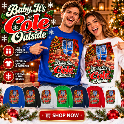 Baby It's Cole Outside Christmas Jumper