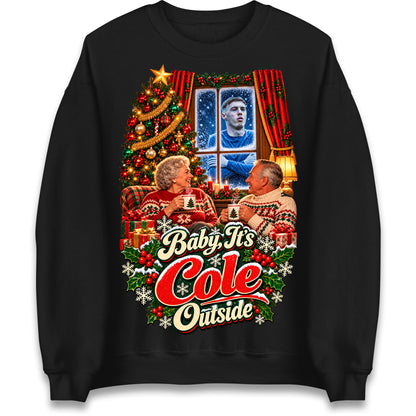 Baby It's Cole Outside Christmas Jumper