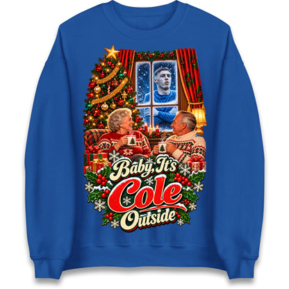 Baby It's Cole Outside Christmas Jumper