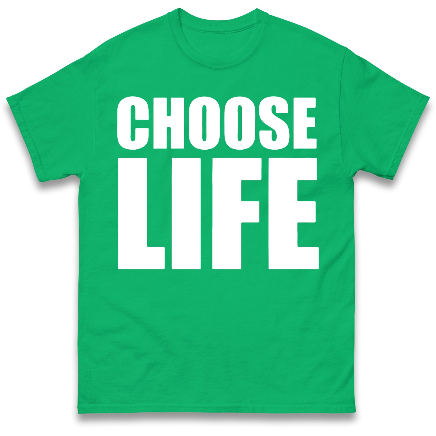 Choose Life T Shirt