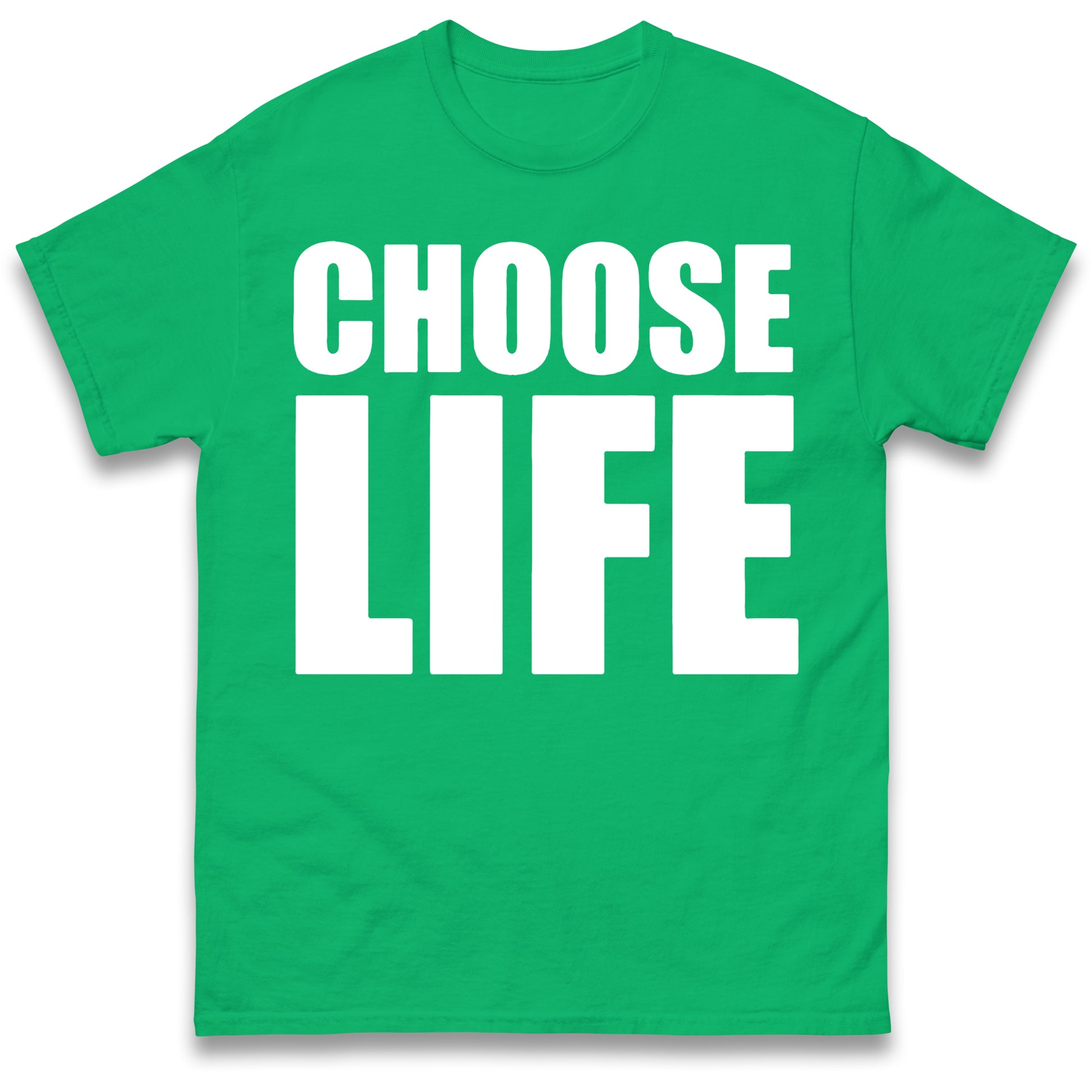 Choose Life T Shirt