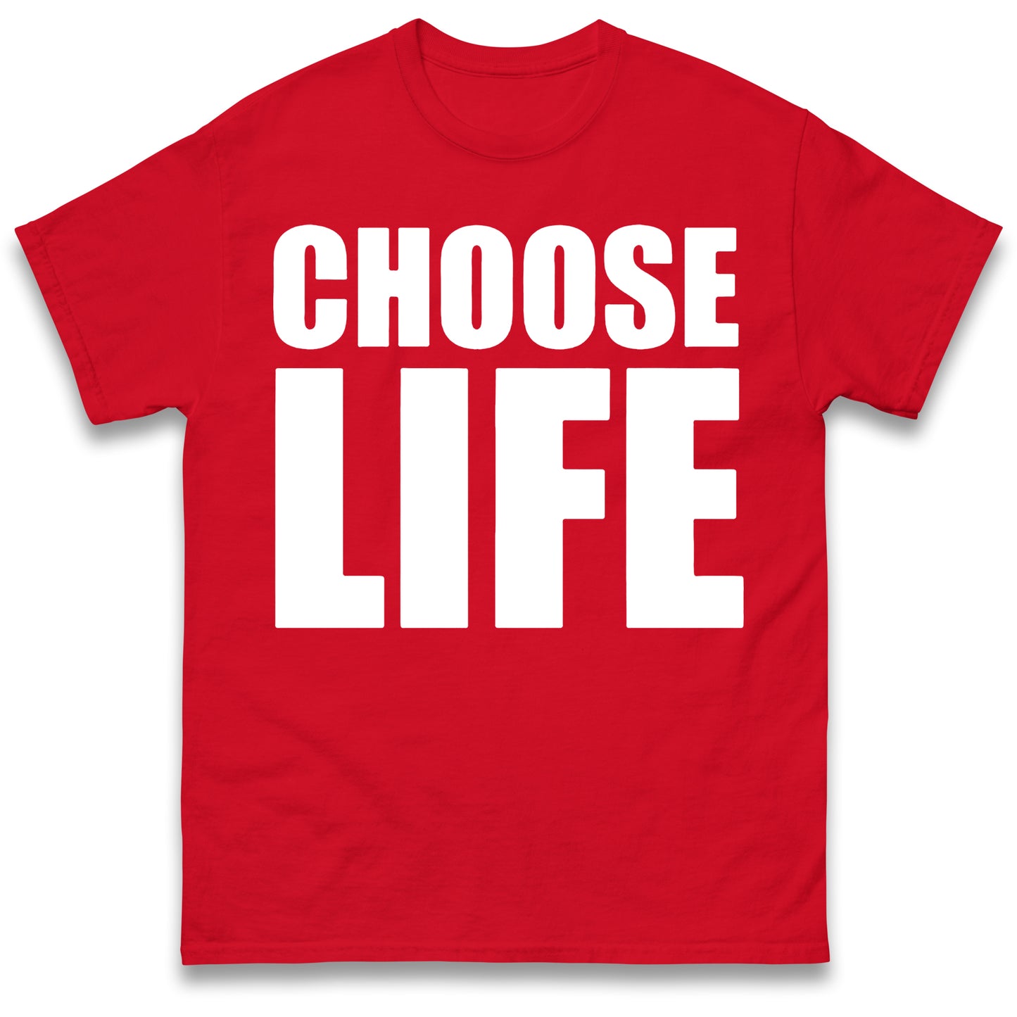Choose Life T Shirt