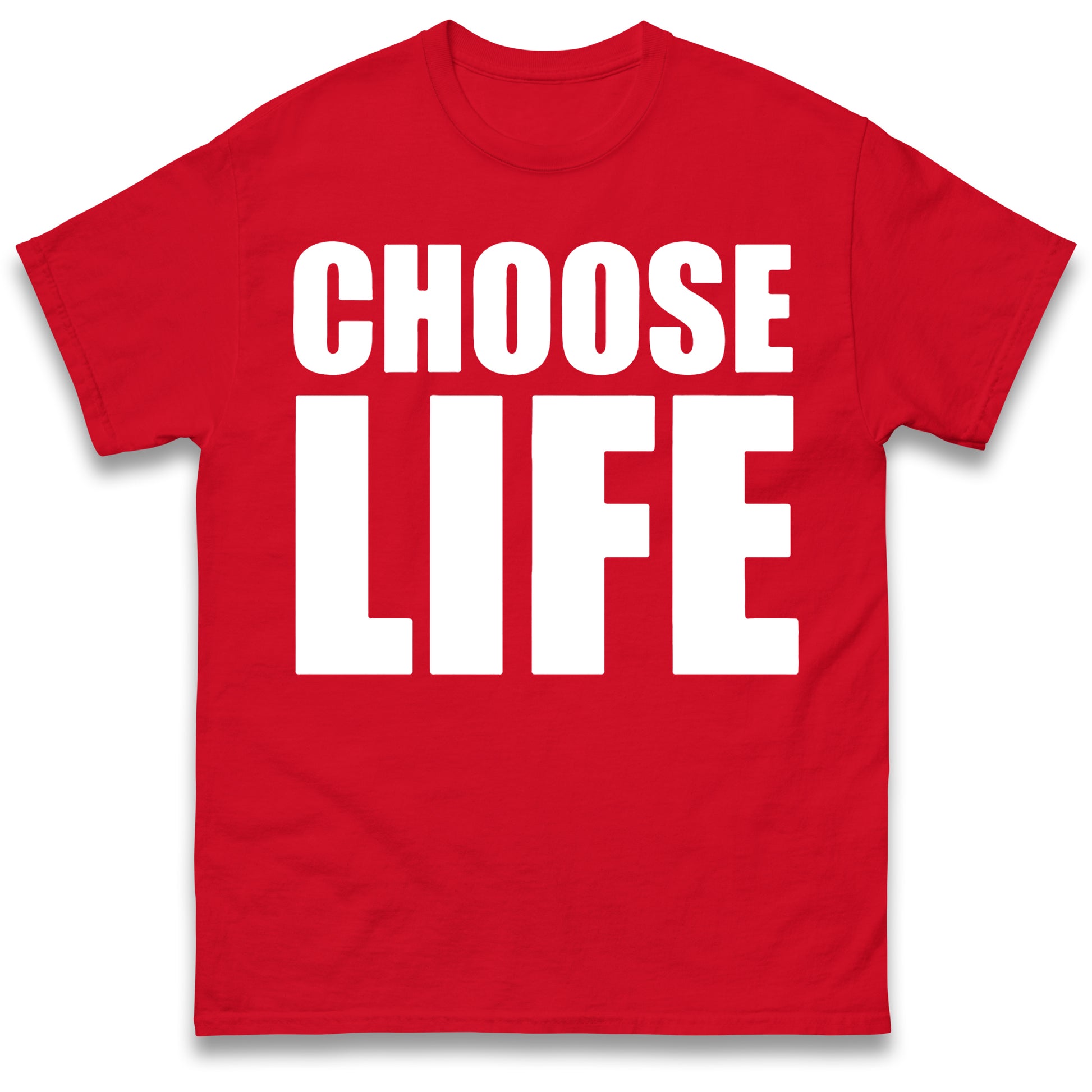 Choose Life T Shirt