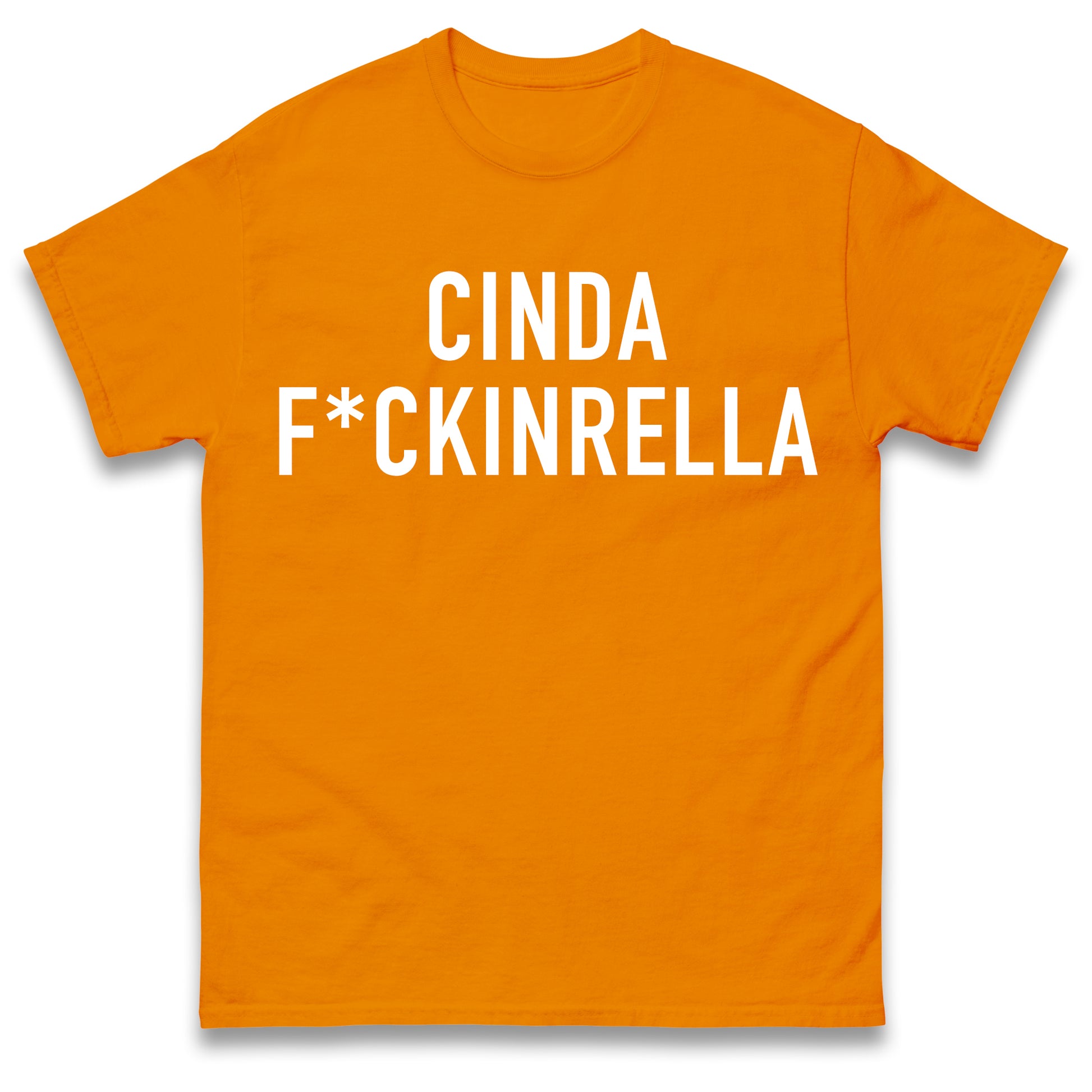 Cinder Fckinrella T Shirt