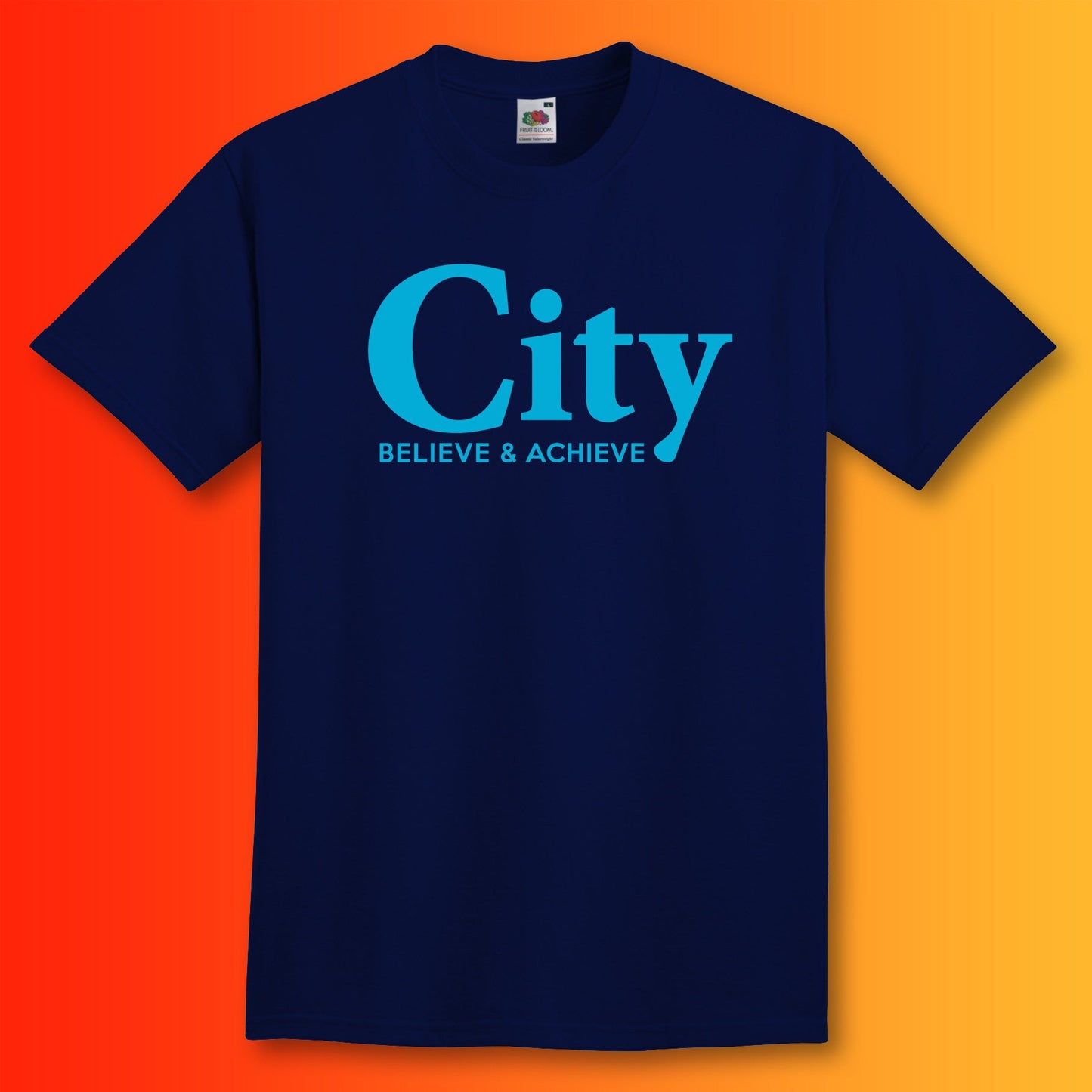 City Believe & Achieve Shirt