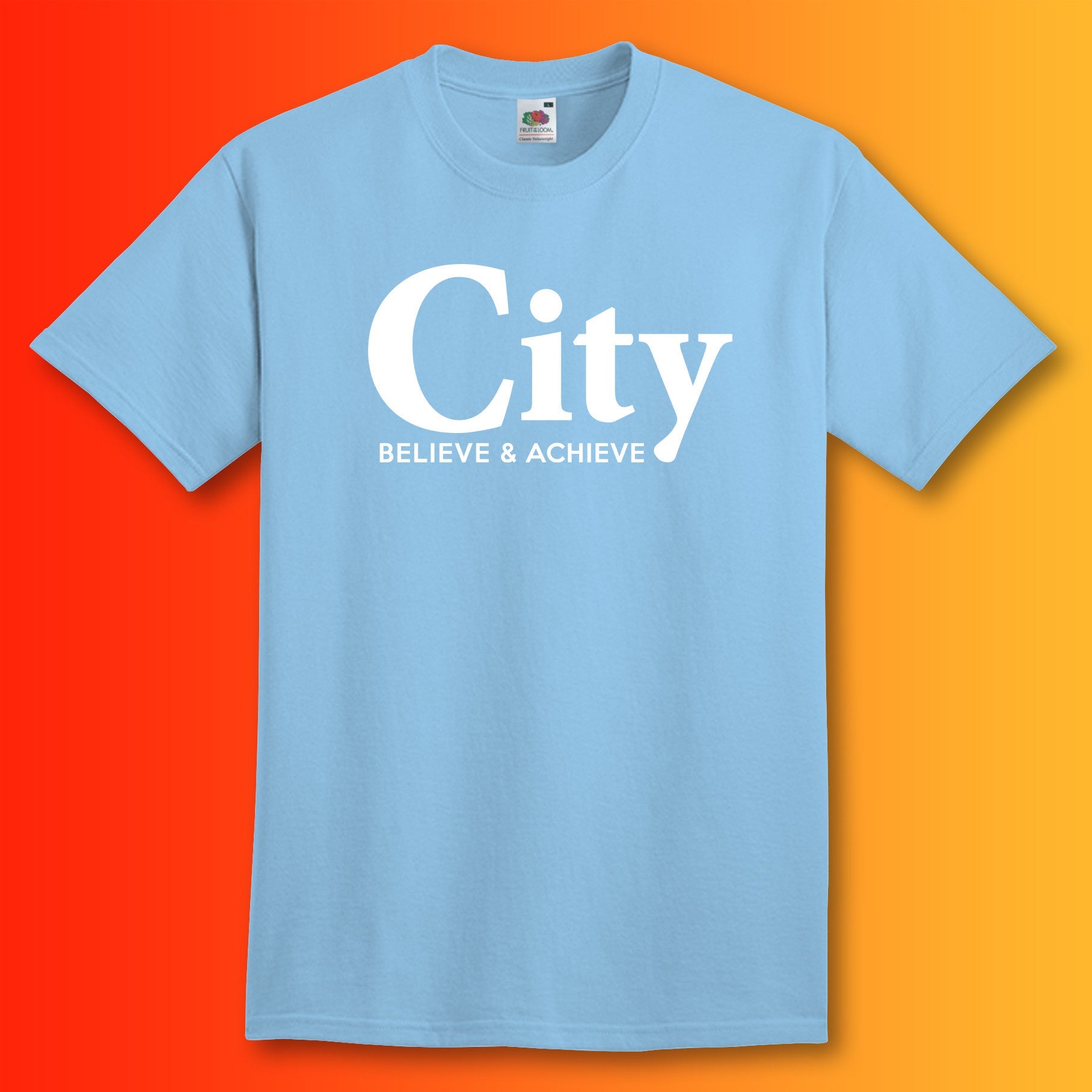 City Believe & Achieve Shirt