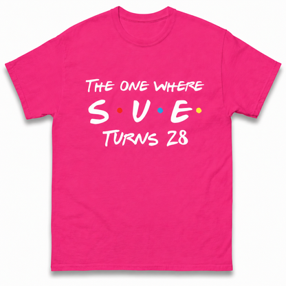 Custom Birthday T Shirt The One Where Name Turns Any Age 18 20 21 30 40 50 Custom Birthday Gift