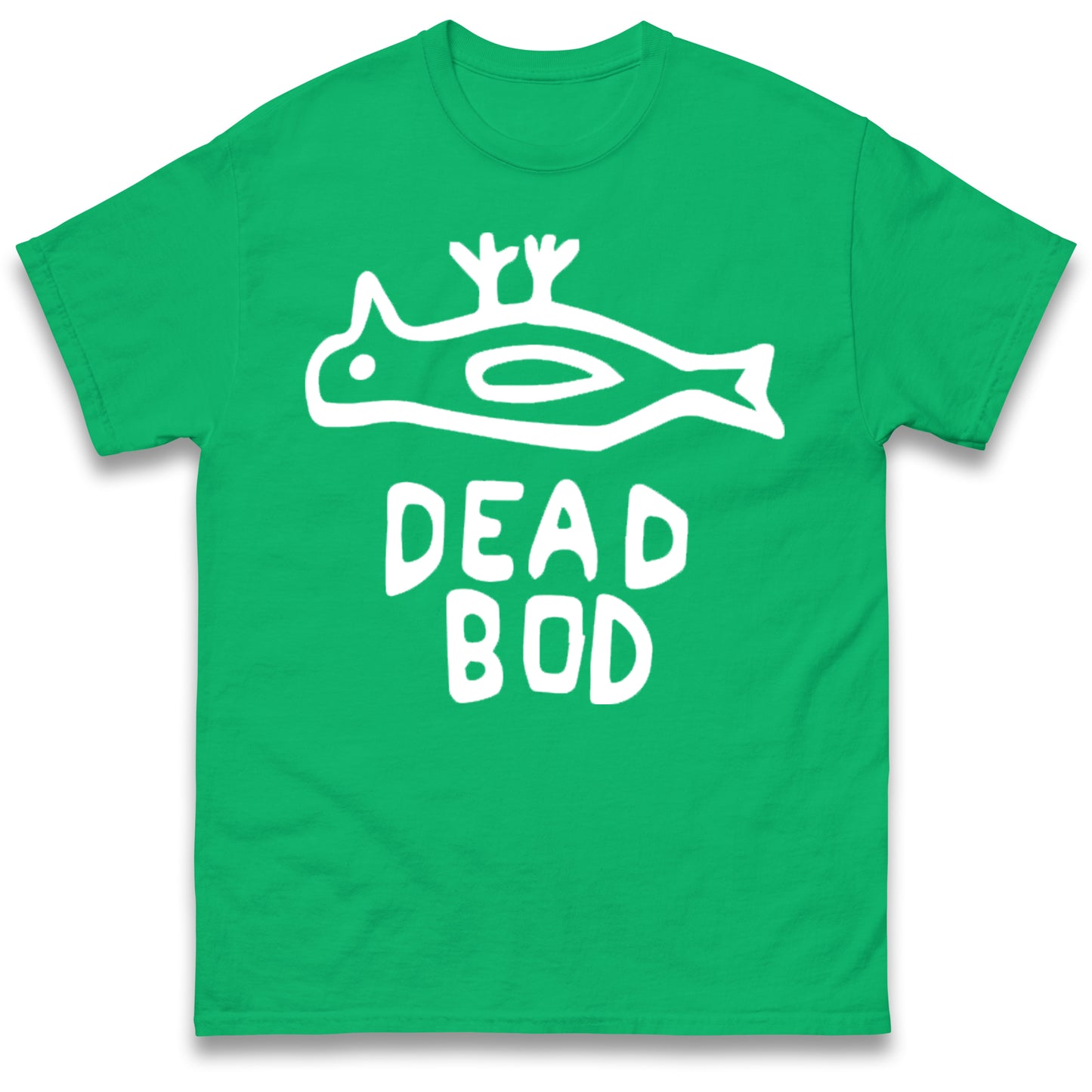 Dead Bod T Shirt