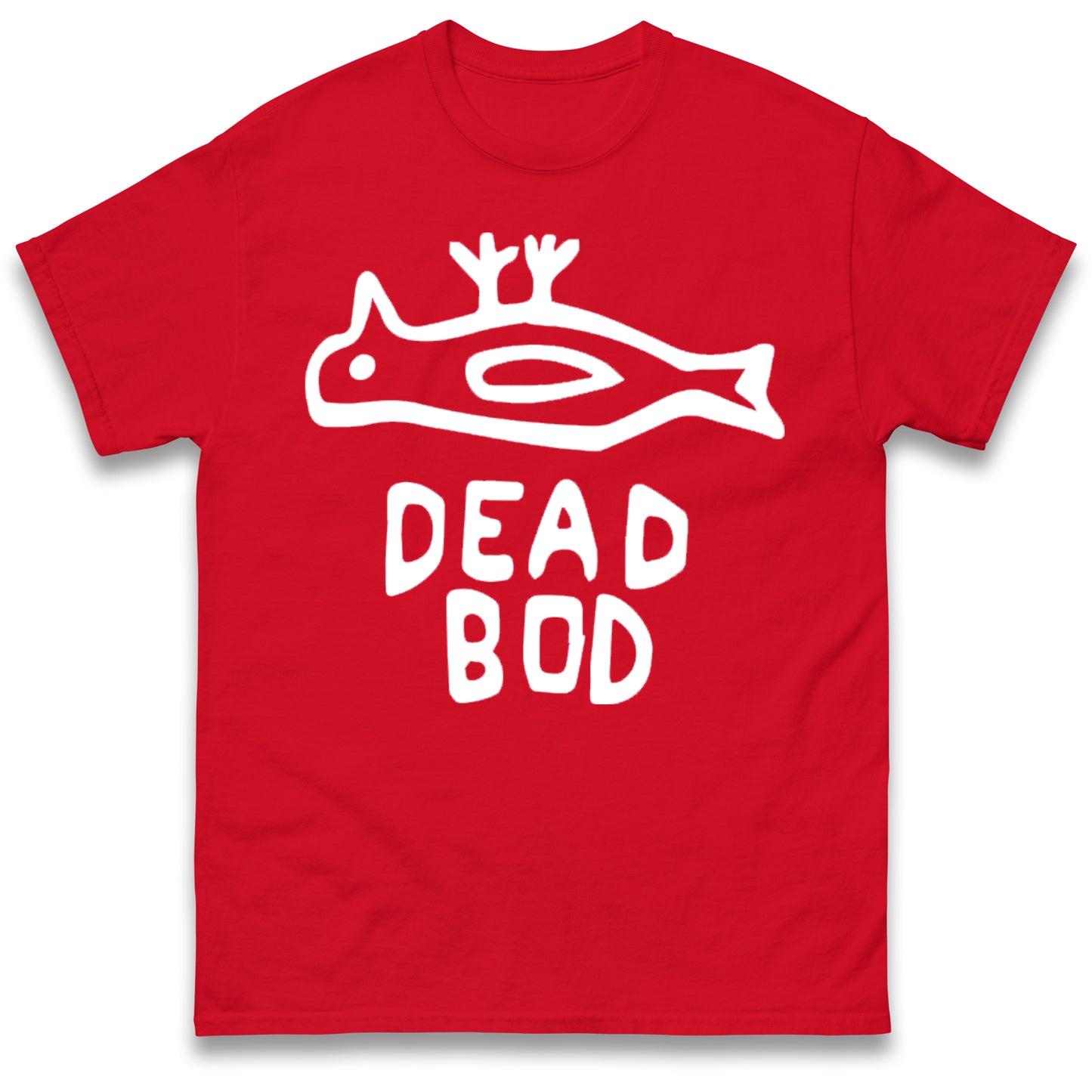 Dead Bod T Shirt