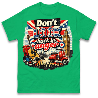 Don't Look Back in Anger T Shirt