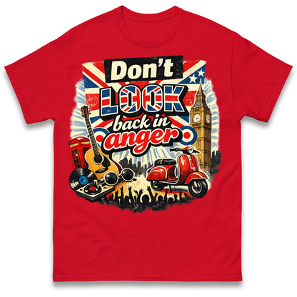 Don't Look Back in Anger T Shirt