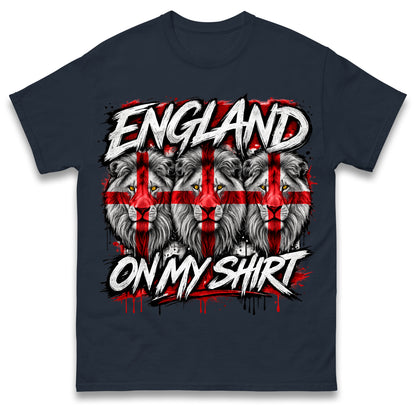 England Three Lions on My Shirt T Shirt